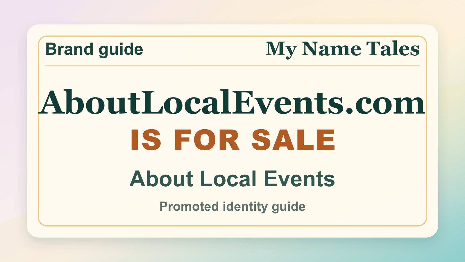 About Local Events identity guide image — AboutLocalEvents.com is for sale