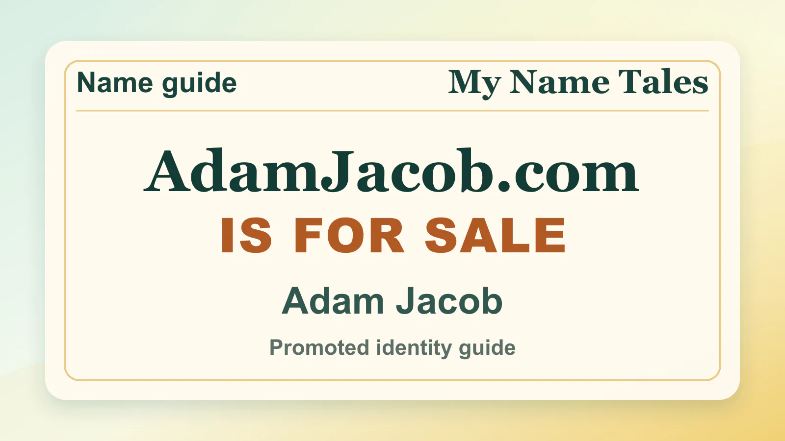 Adam Jacob identity guide image — AdamJacob.com is for sale