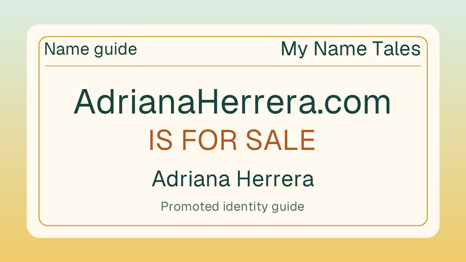 Adriana Herrera name guide — AdrianaHerrera.com is for sale