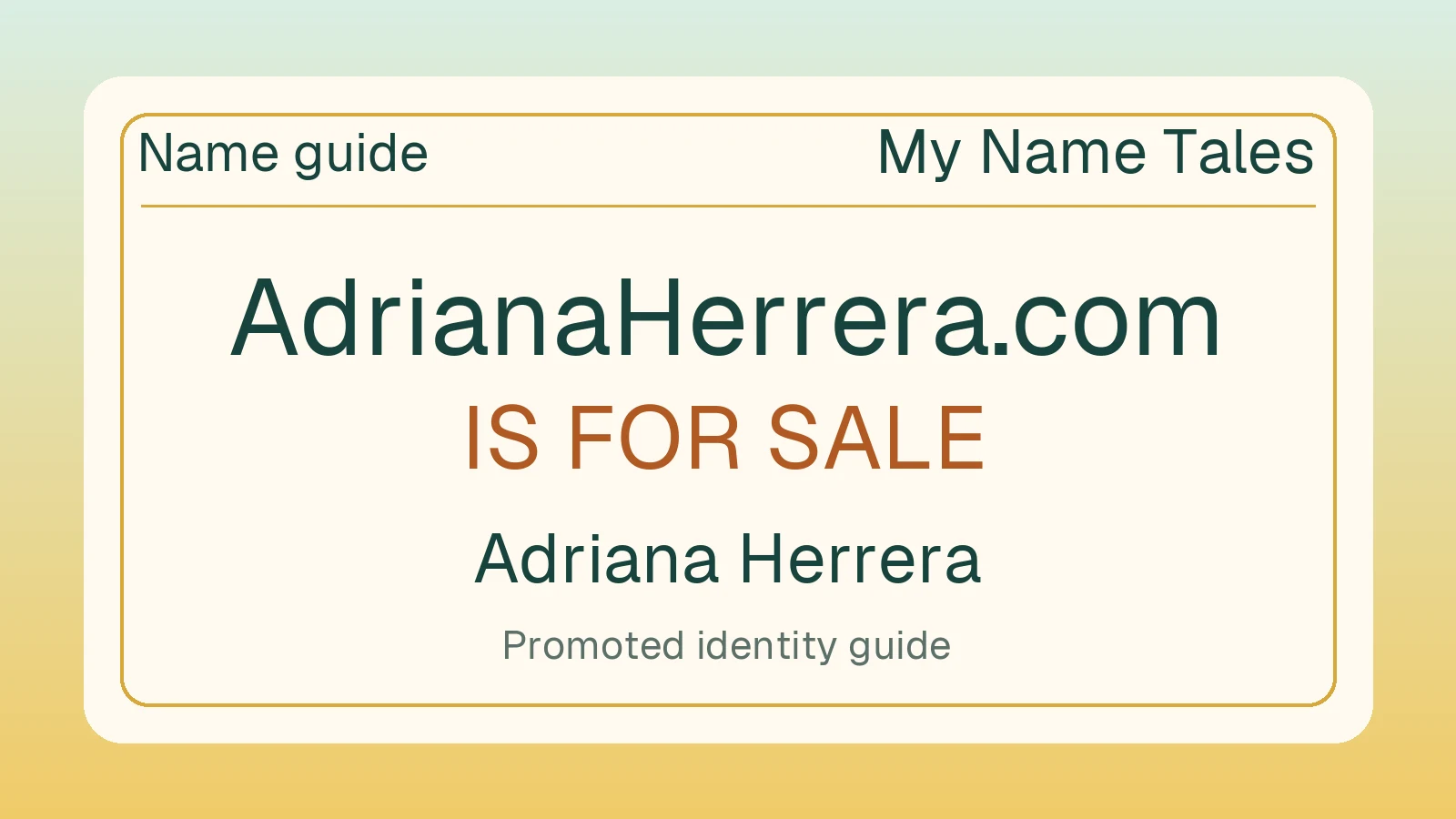 Adriana Herrera name guide — AdrianaHerrera.com is for sale