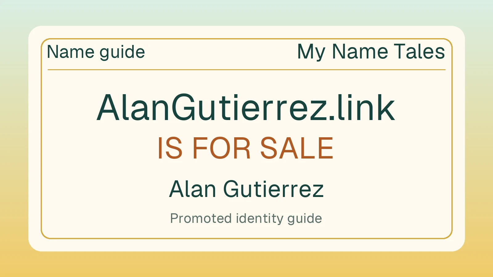 Alan Gutierrez name guide — AlanGutierrez.link is for sale