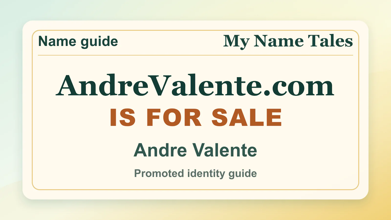 Andre Valente personal name guide thumbnail on My Name Tales