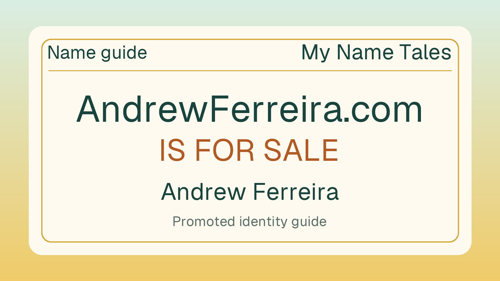 Andrew Ferreira name guide — AndrewFerreira.com is for sale