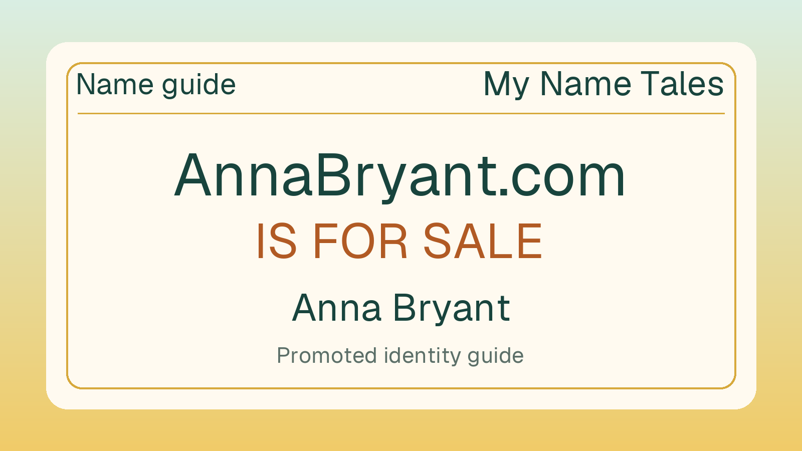Anna Bryant name guide — AnnaBryant.com is for sale