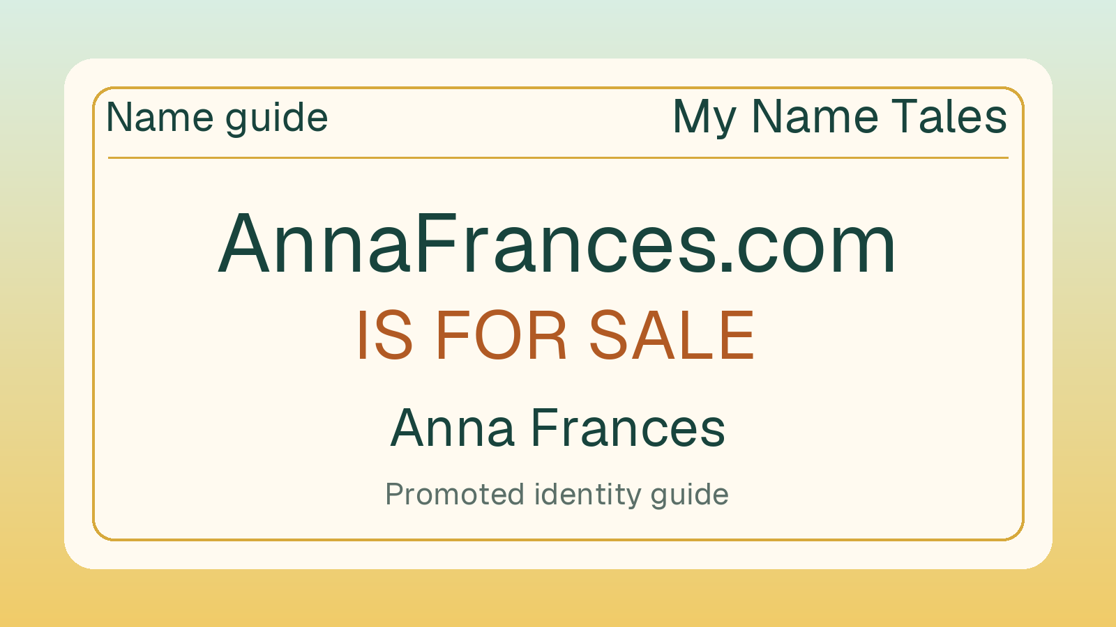 Anna Frances name guide — AnnaFrances.com is for sale