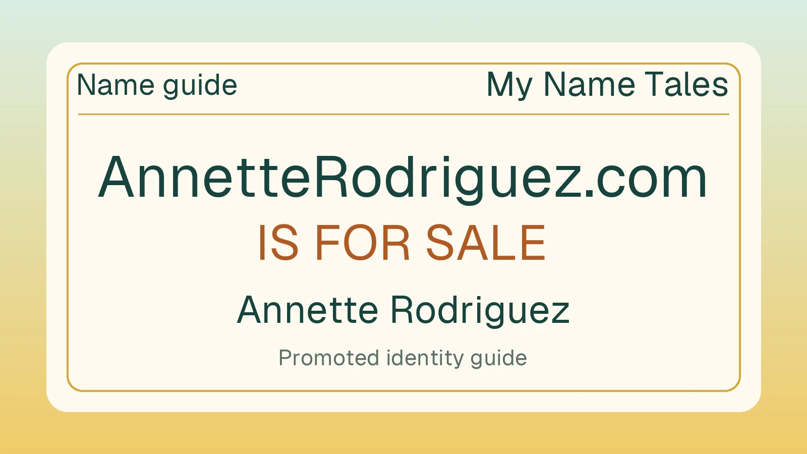 Annette Rodriguez name guide — AnnetteRodriguez.com is for sale