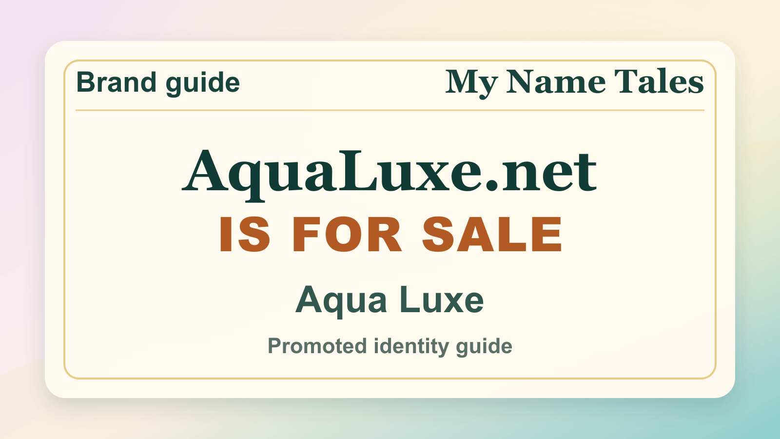 Aqua Luxe identity guide image — AquaLuxe.net is for sale