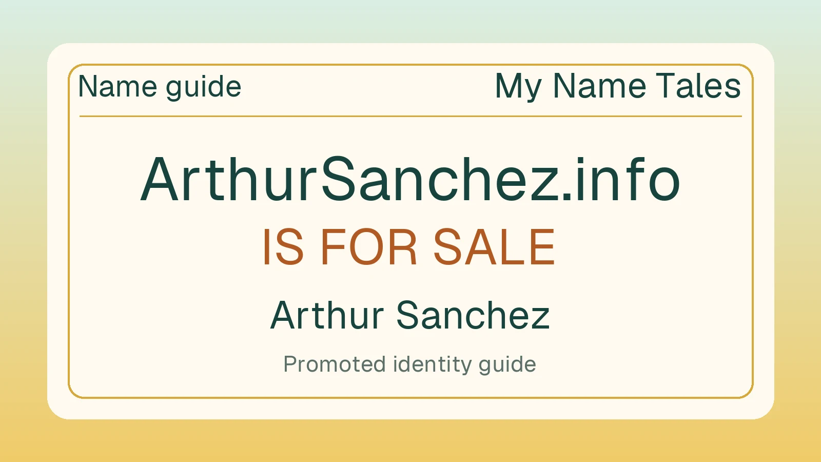 Arthur Sanchez name guide — ArthurSanchez.info is for sale