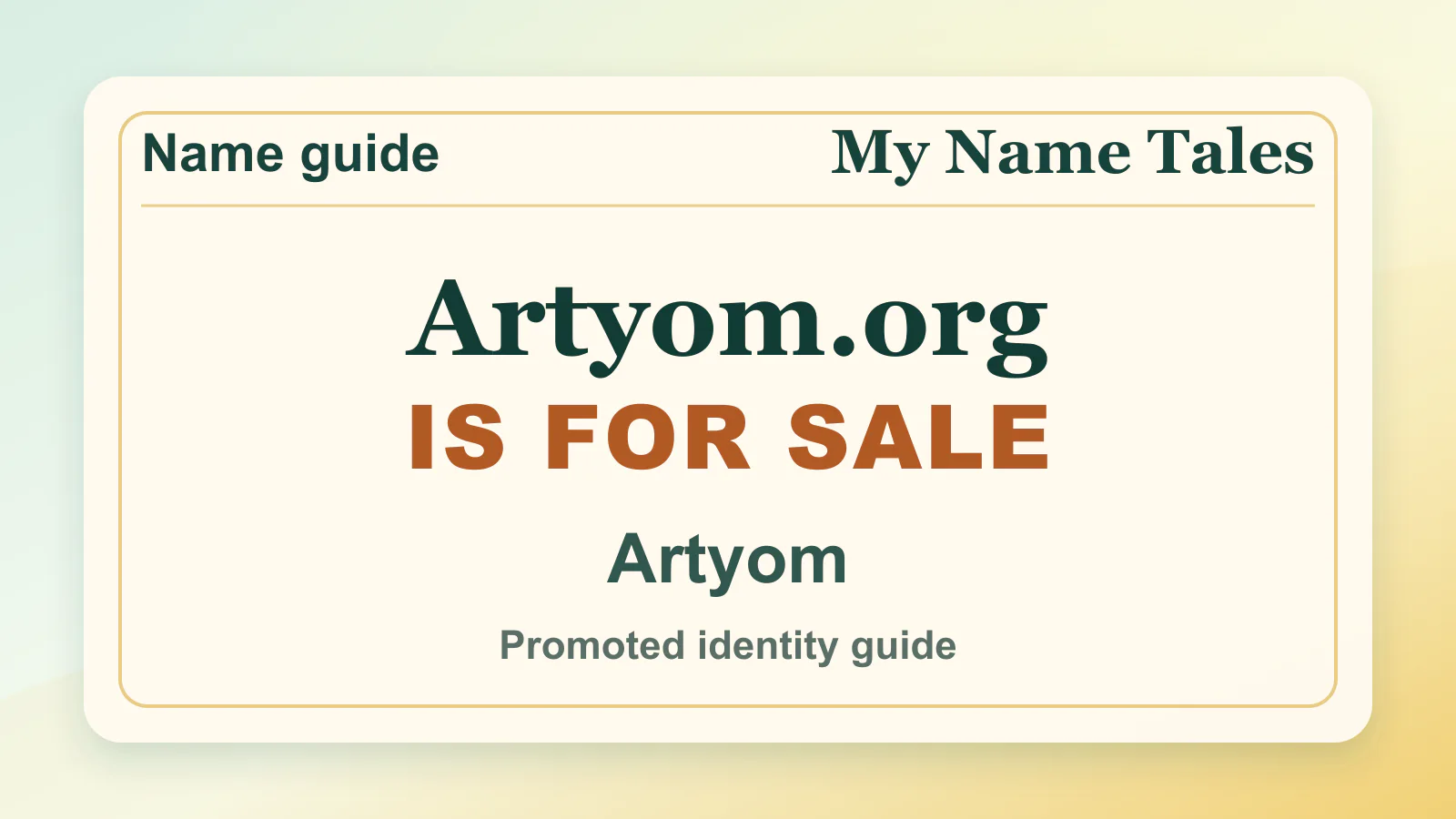 Artyom brandable domain guide thumbnail on My Name Tales