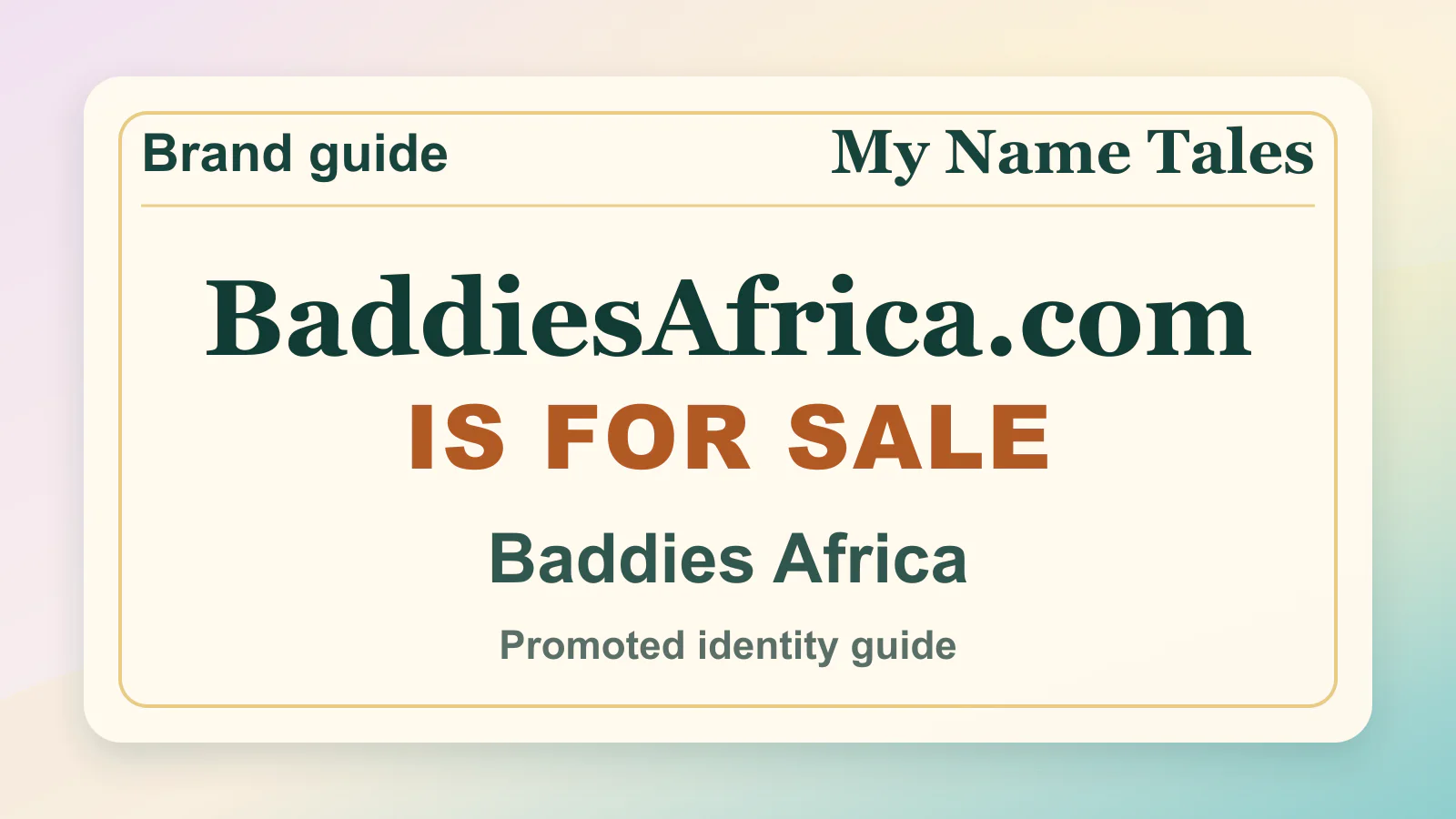 Baddies Africa brandable domain guide thumbnail on My Name Tales