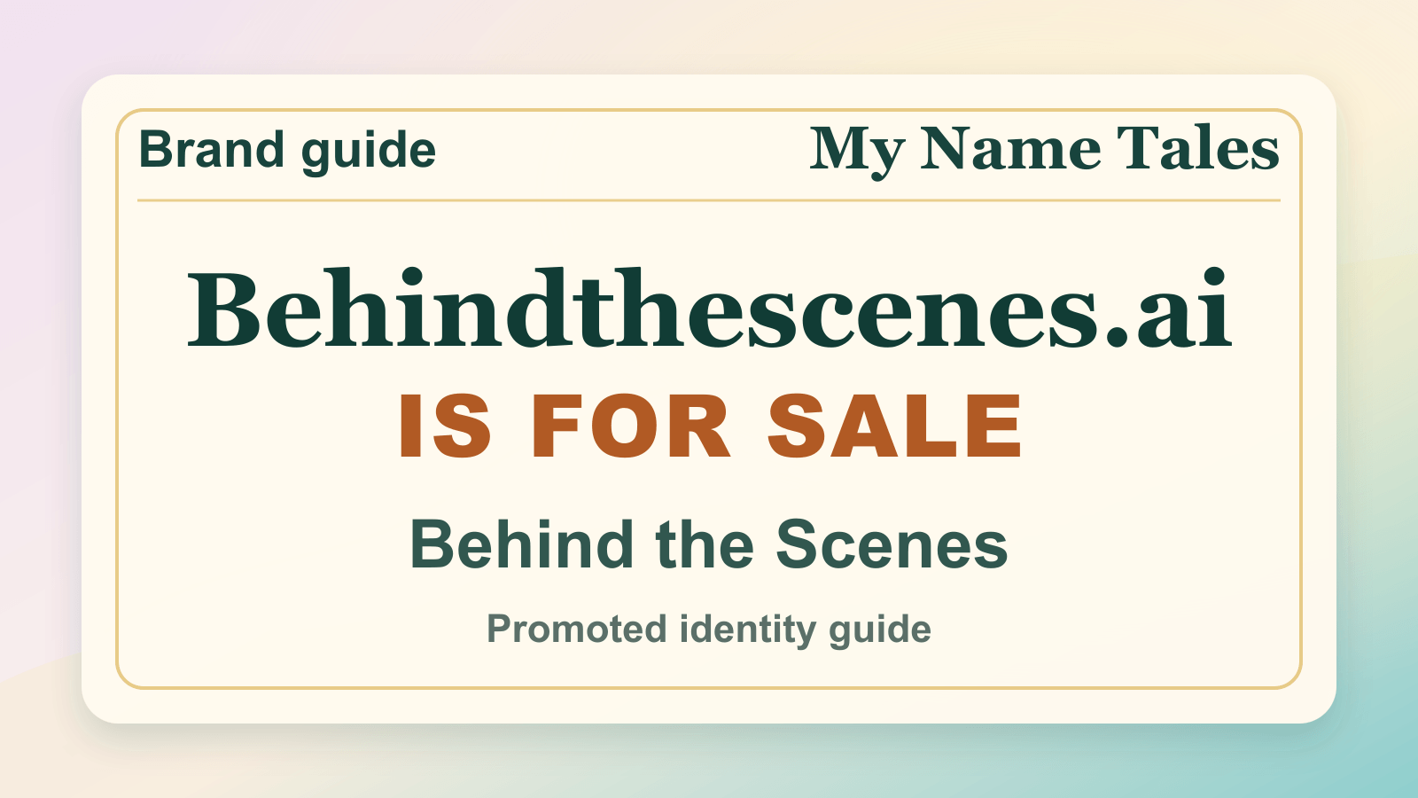 Behind the Scenes identity guide image — Behindthescenes.ai is for sale