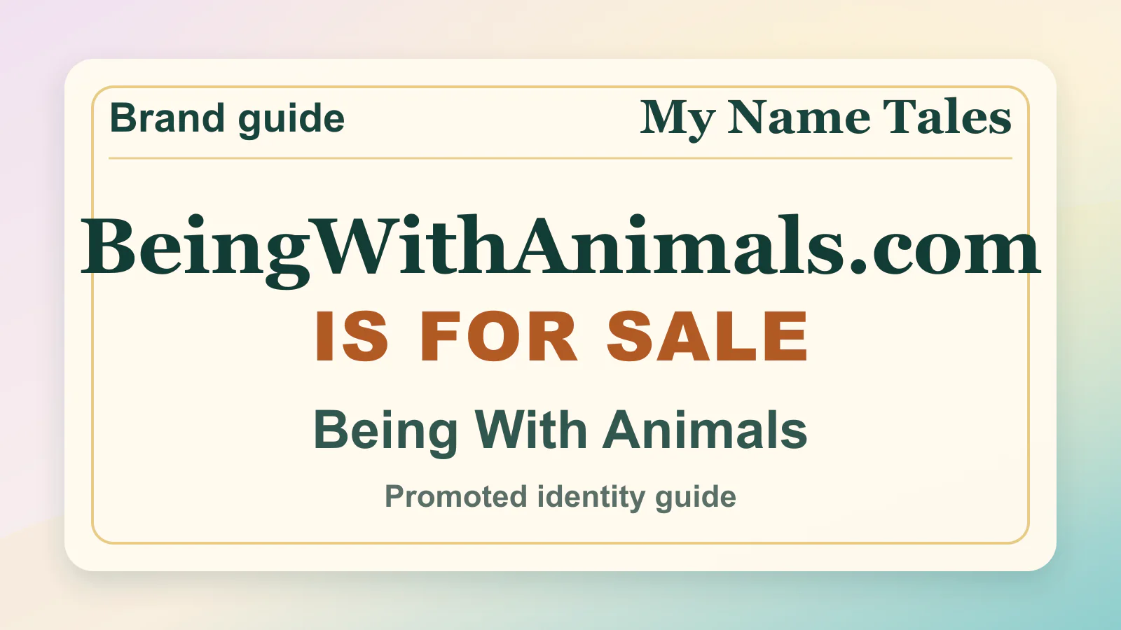 Being With Animals brandable domain guide thumbnail on My Name Tales