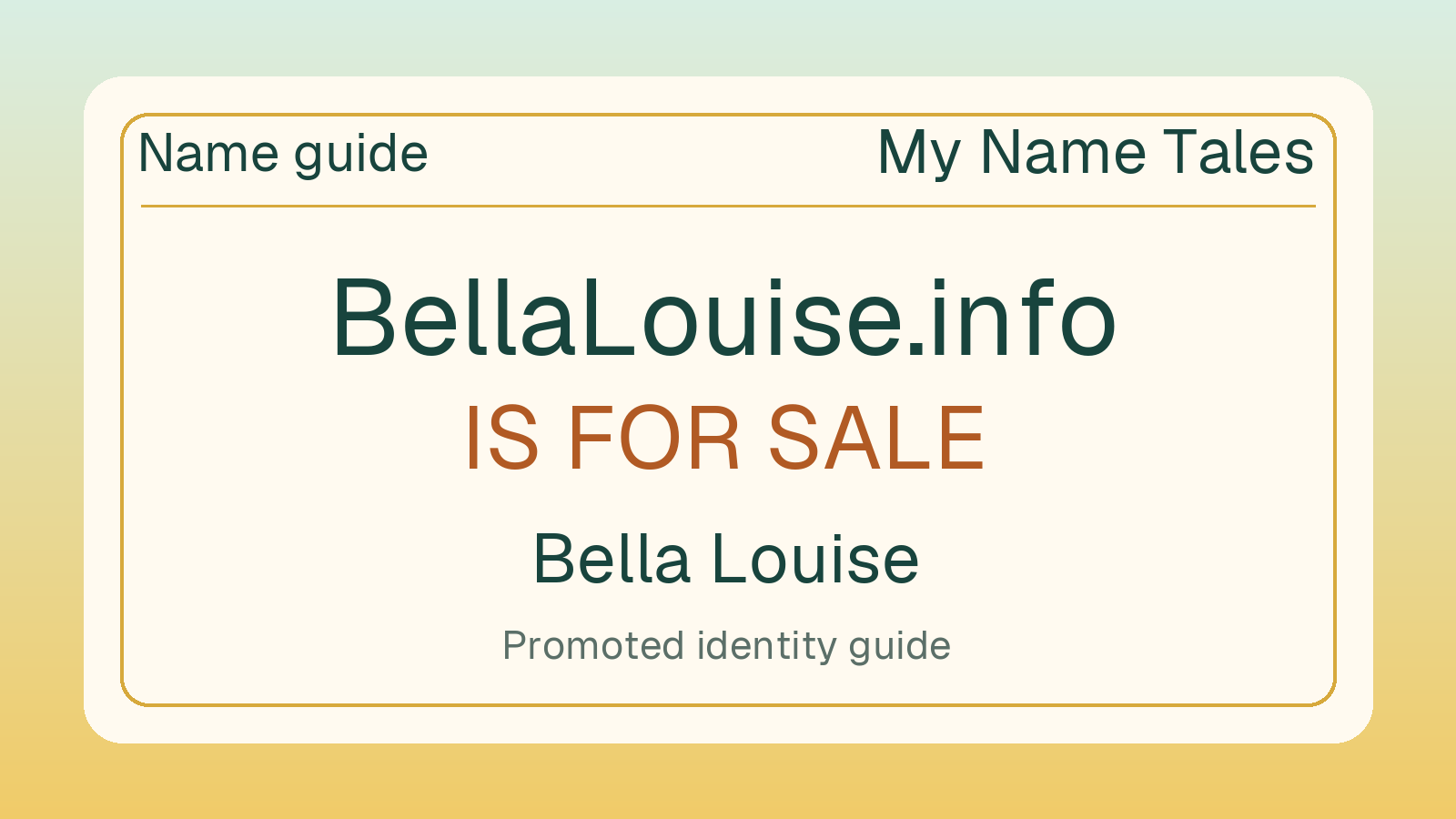 Bella Louise name guide — BellaLouise.info is for sale