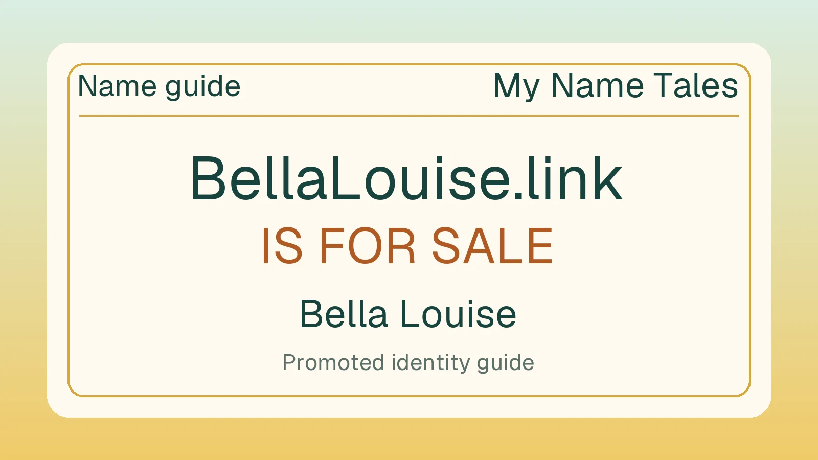 Bella Louise name guide — BellaLouise.link is for sale