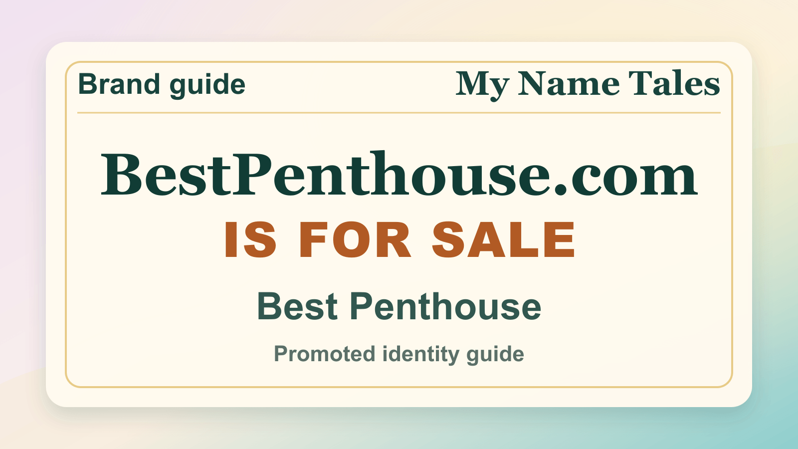 Best Penthouse identity guide image — BestPenthouse.com is for sale