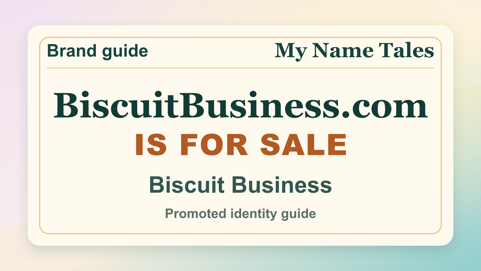 Biscuit Business identity guide image — BiscuitBusiness.com is for sale