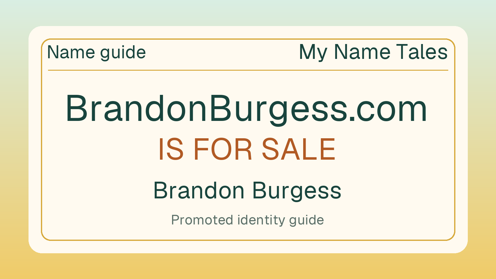 Brandon Burgess name guide — BrandonBurgess.com is for sale