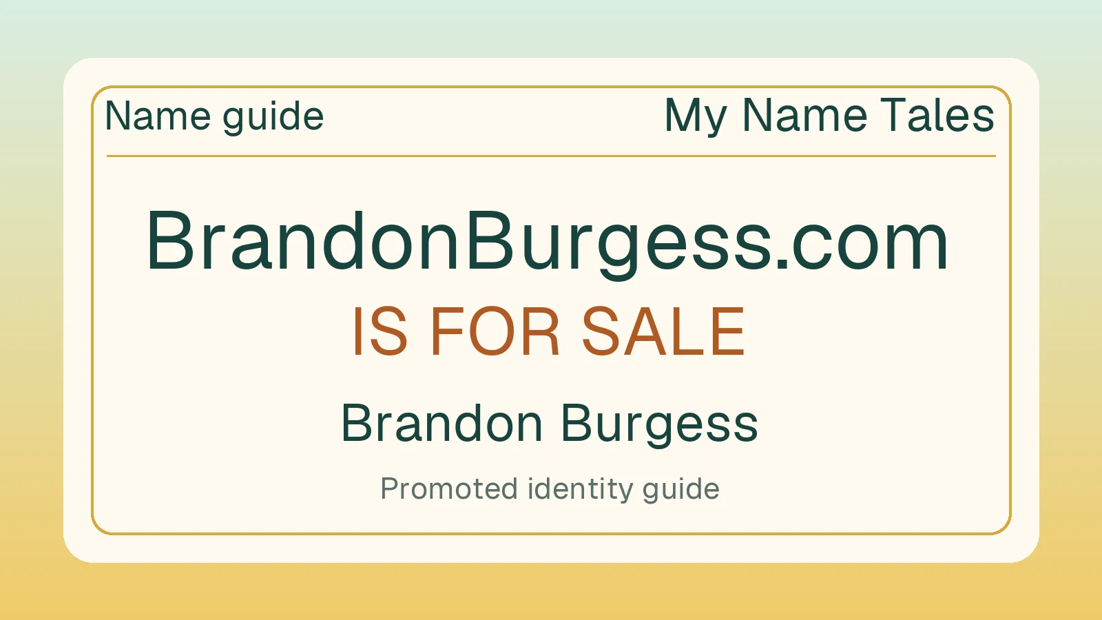Brandon Burgess name guide — BrandonBurgess.com is for sale