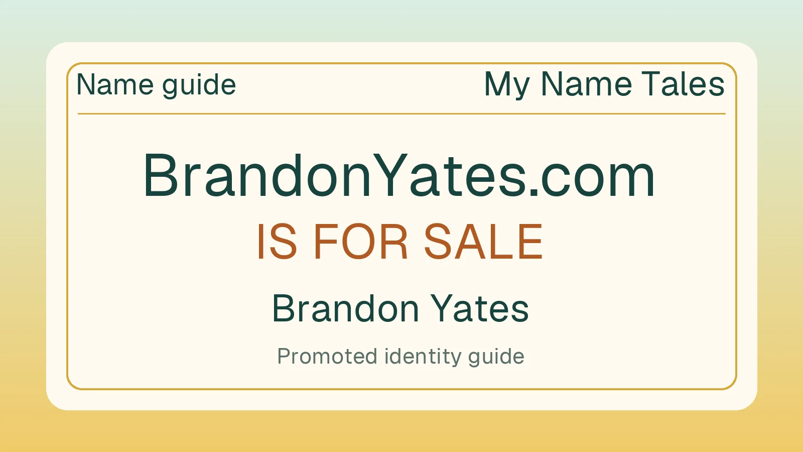 Brandon Yates name guide — BrandonYates.com is for sale