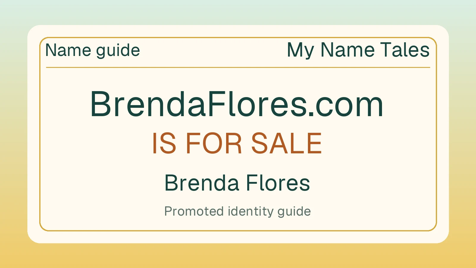 Brenda Flores name guide — BrendaFlores.com is for sale