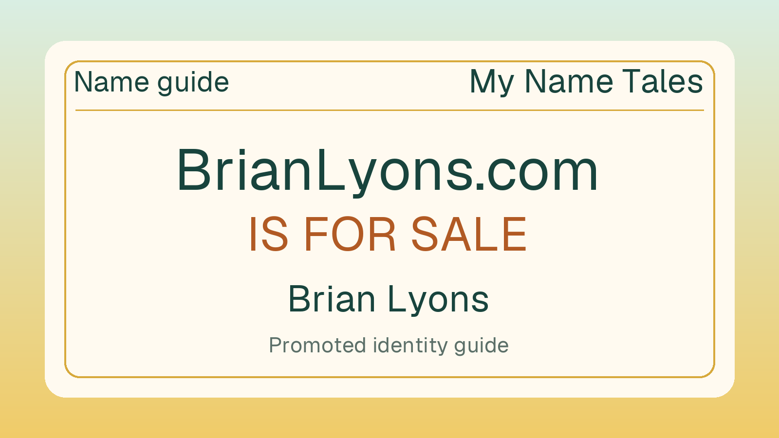 Brian Lyons name guide — BrianLyons.com is for sale