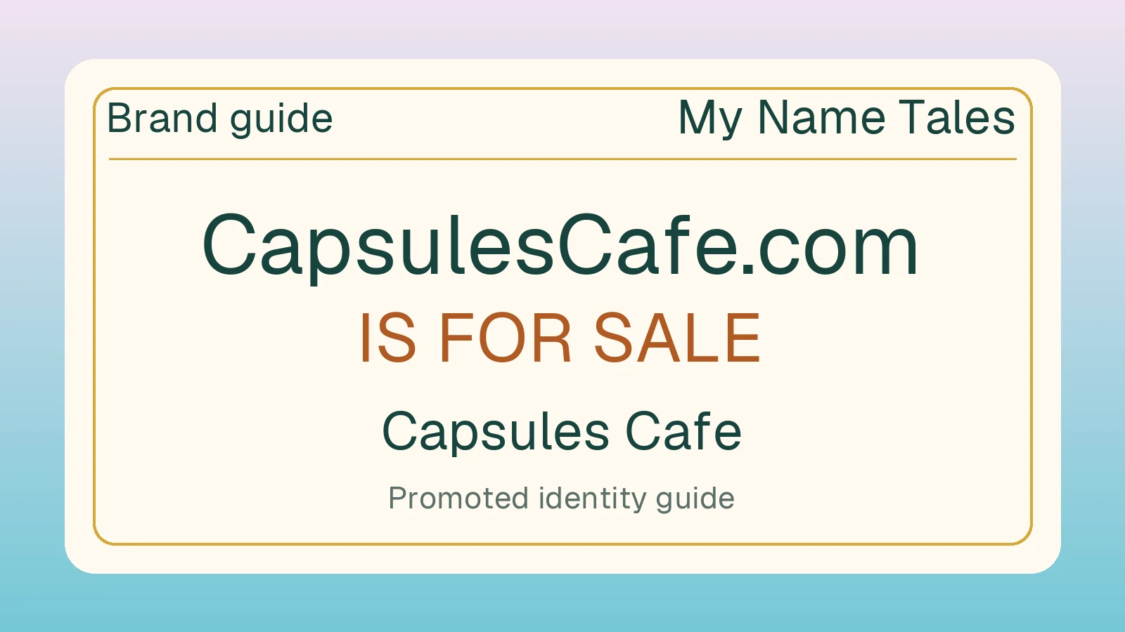 Capsules Cafe brand guide — CapsulesCafe.com is for sale