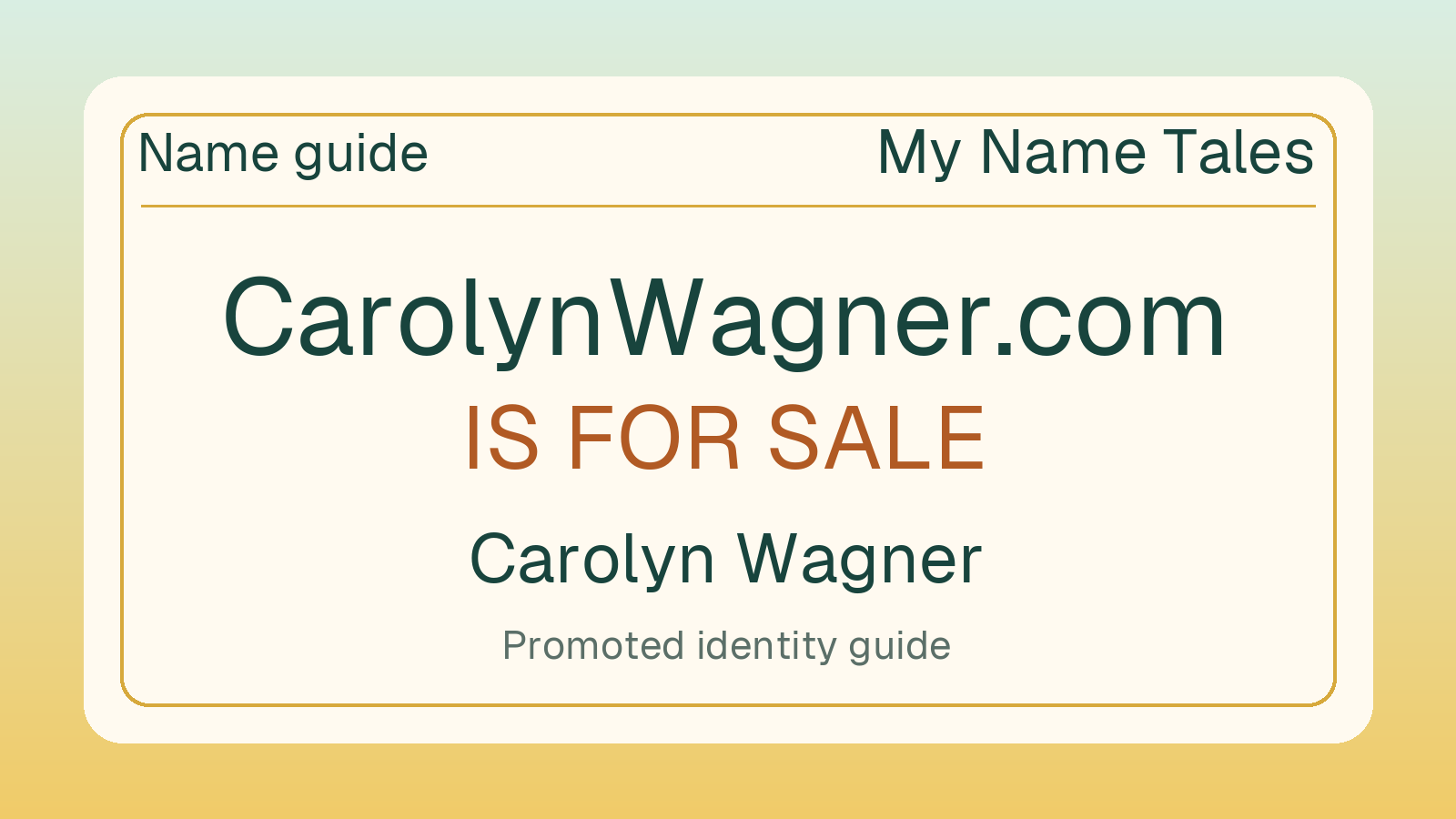 Carolyn Wagner name guide — CarolynWagner.com is for sale
