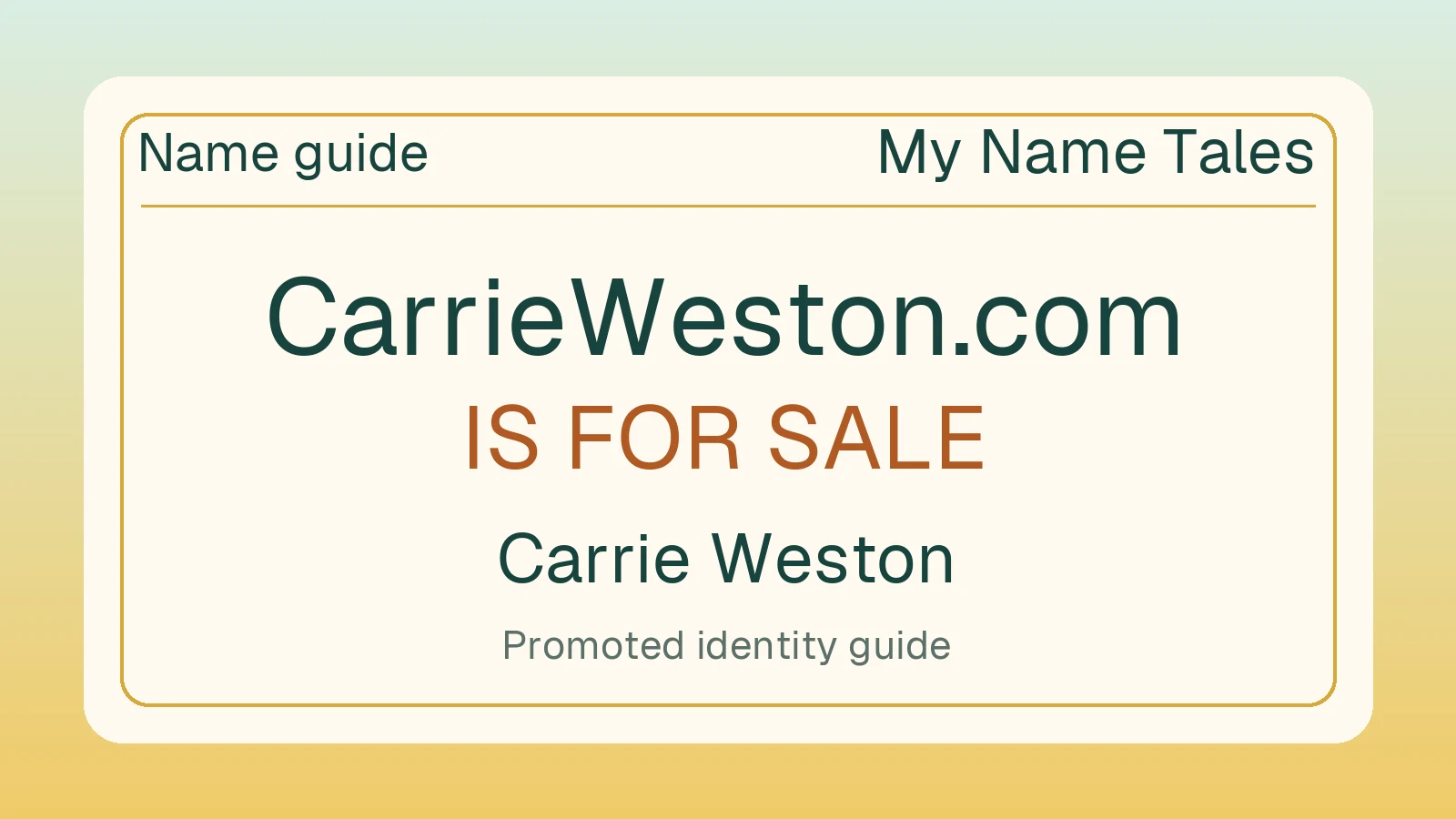Carrie Weston name guide — CarrieWeston.com is for sale