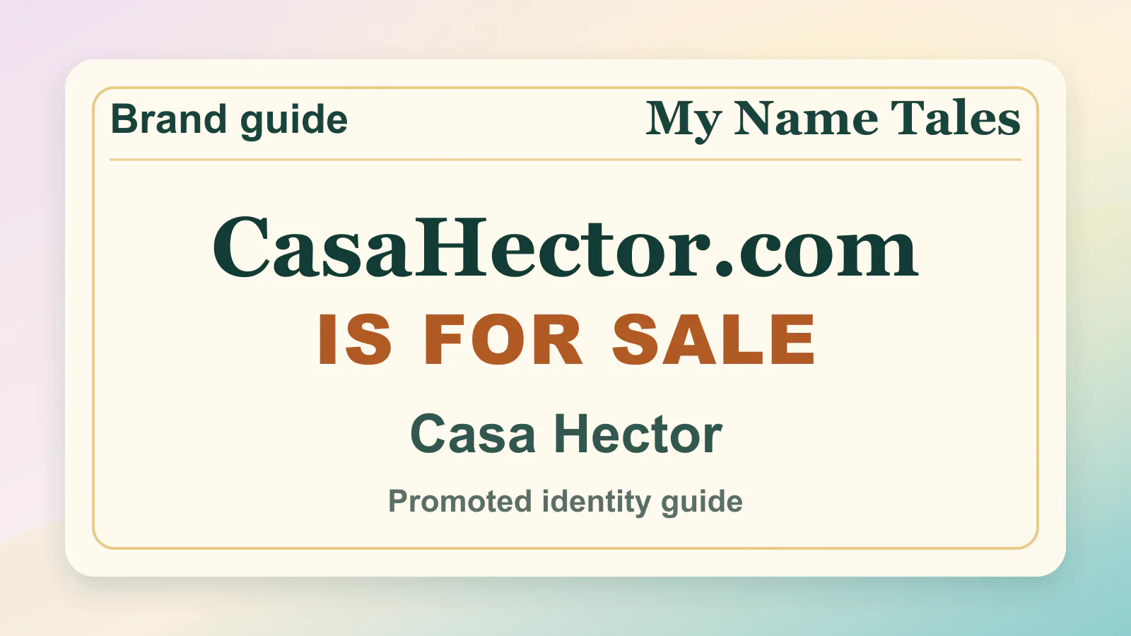Casa Hector brandable domain guide thumbnail on My Name Tales