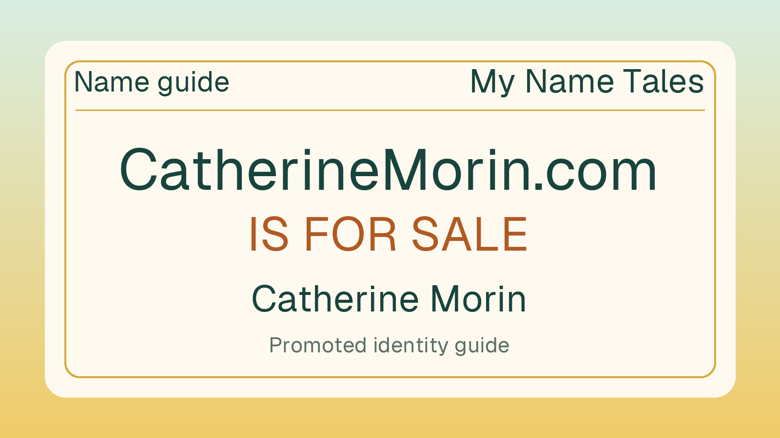 Catherine Morin name guide — CatherineMorin.com is for sale