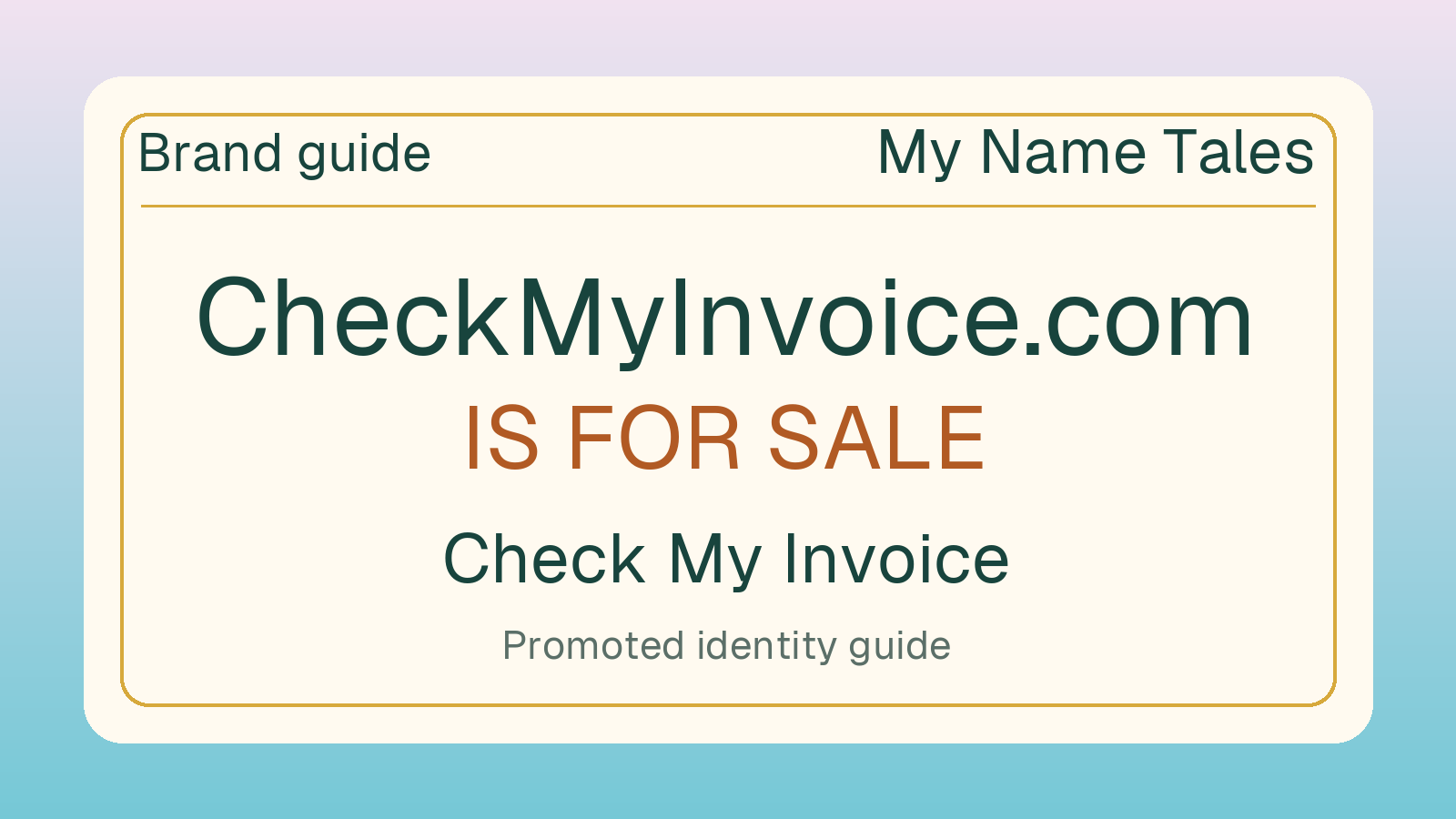 Check My Invoice brand guide — CheckMyInvoice.com is for sale