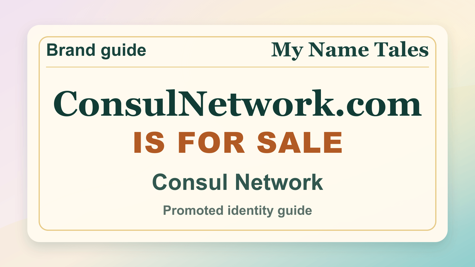 Consul Network identity guide image — ConsulNetwork.com is for sale