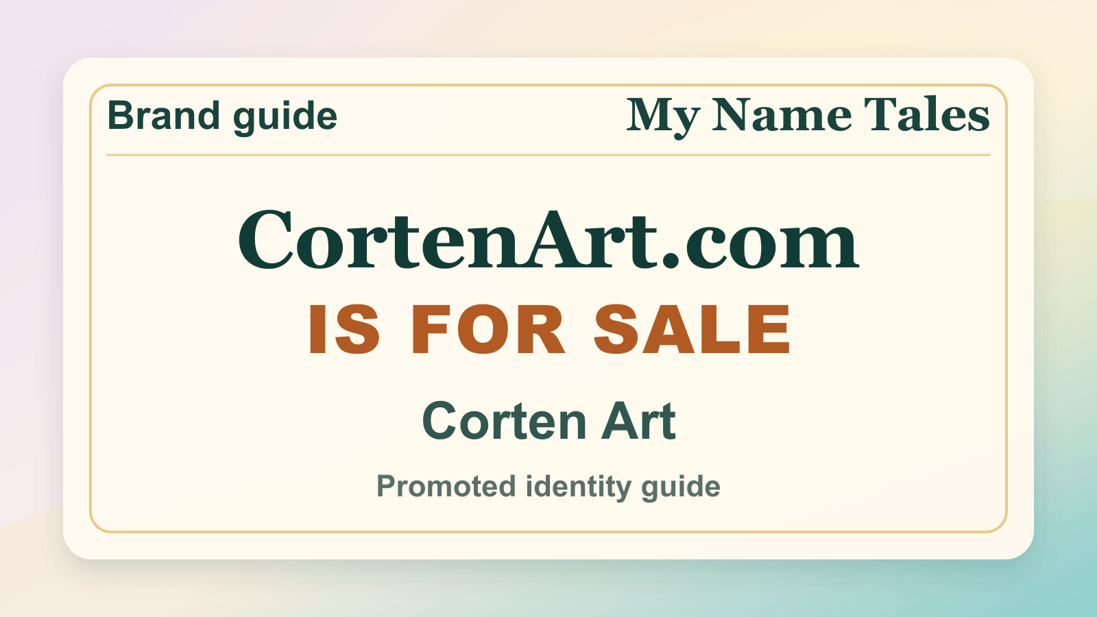 Corten Art identity guide image — CortenArt.com is for sale