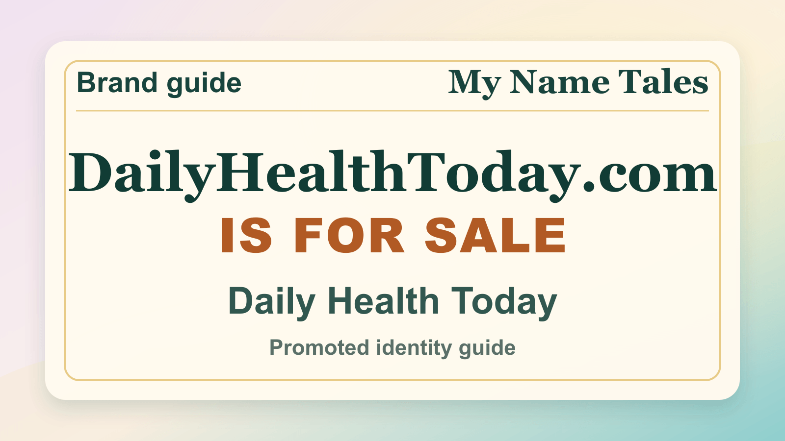 Daily Health Today identity guide image — DailyHealthToday.com is for sale