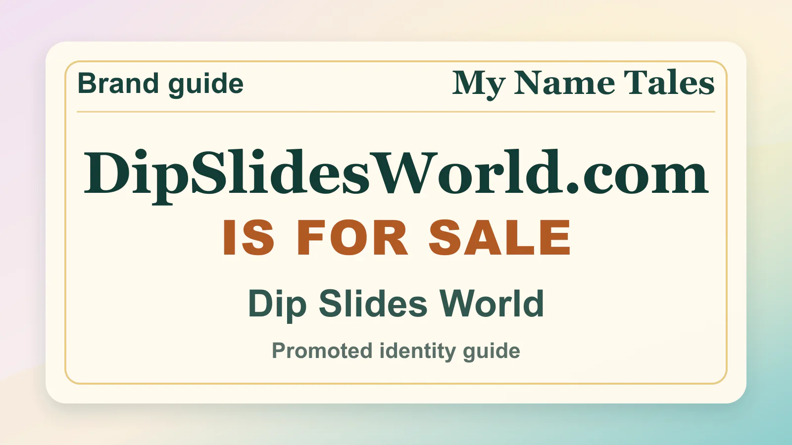 Dip Slides World brandable domain guide thumbnail on My Name Tales
