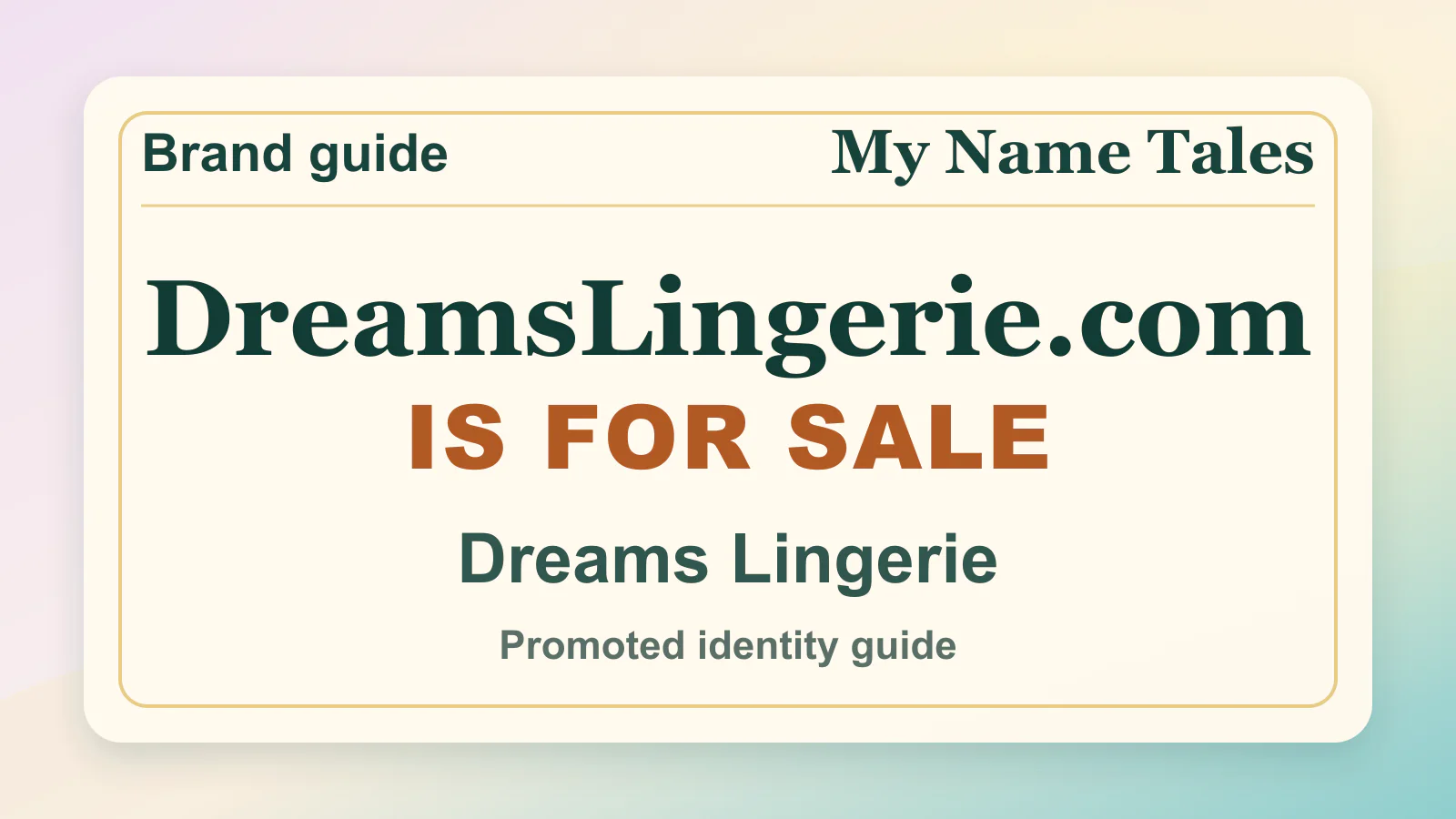 Dreams Lingerie brandable domain guide thumbnail on My Name Tales