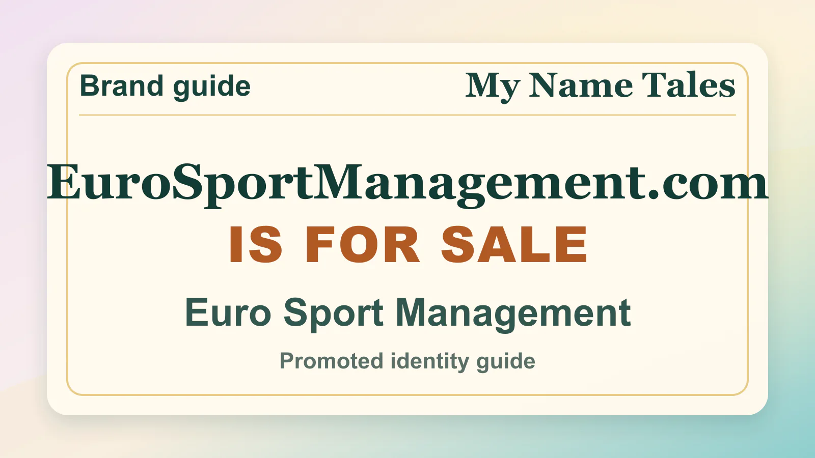 Euro Sport Management brandable domain guide thumbnail on My Name Tales