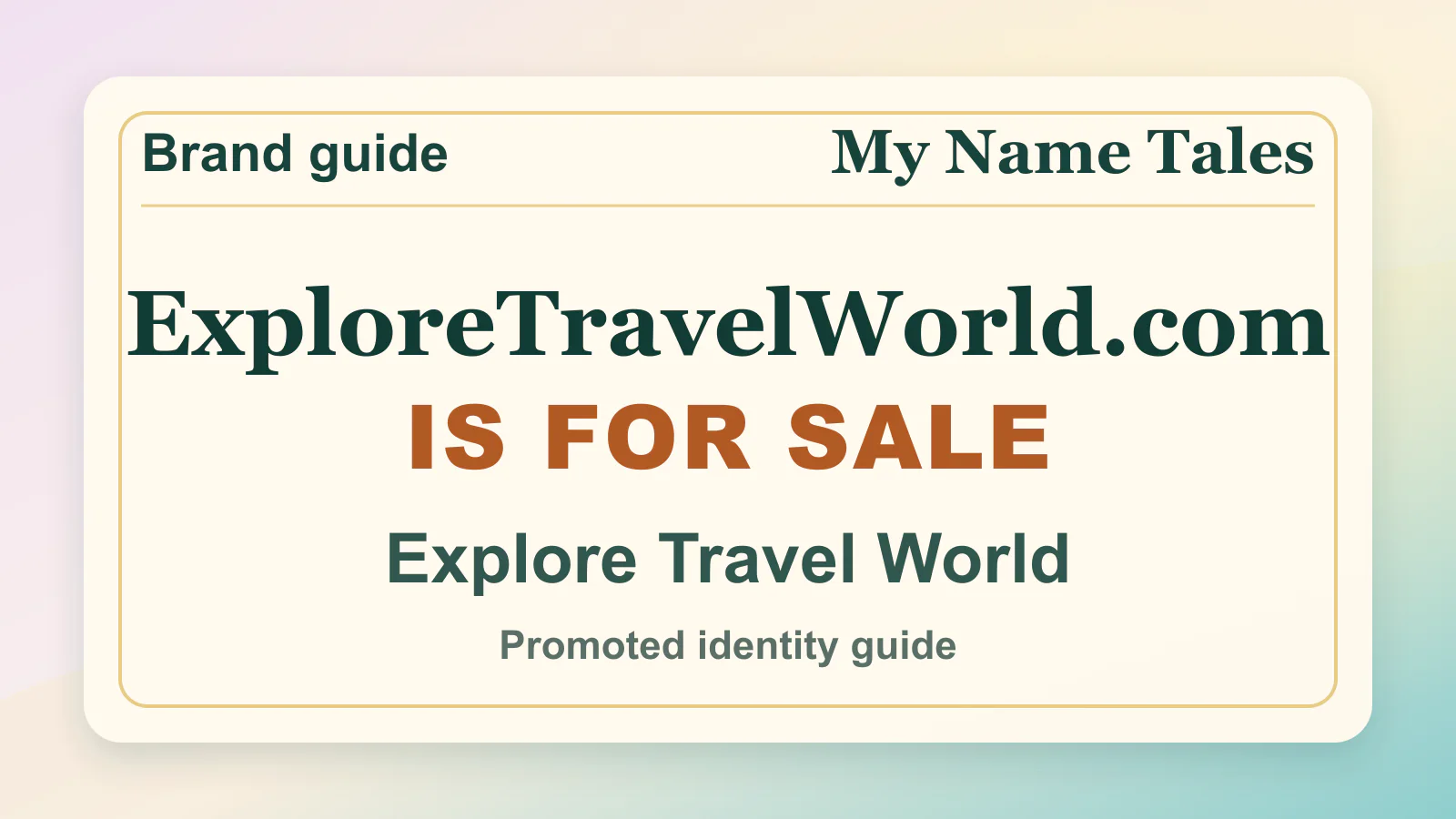 Explore Travel World brandable domain guide thumbnail on My Name Tales