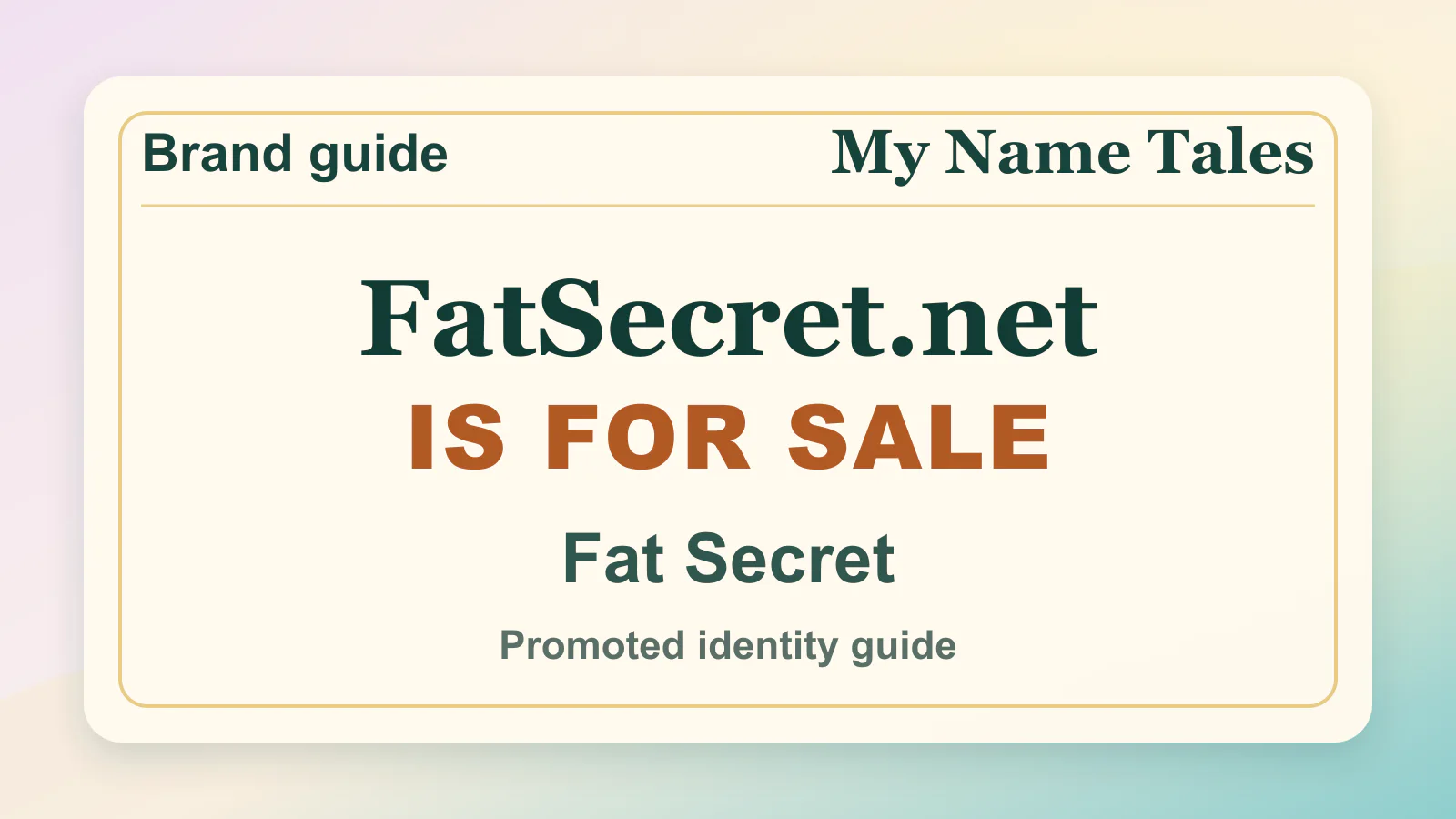 Fat Secret brandable domain guide thumbnail on My Name Tales