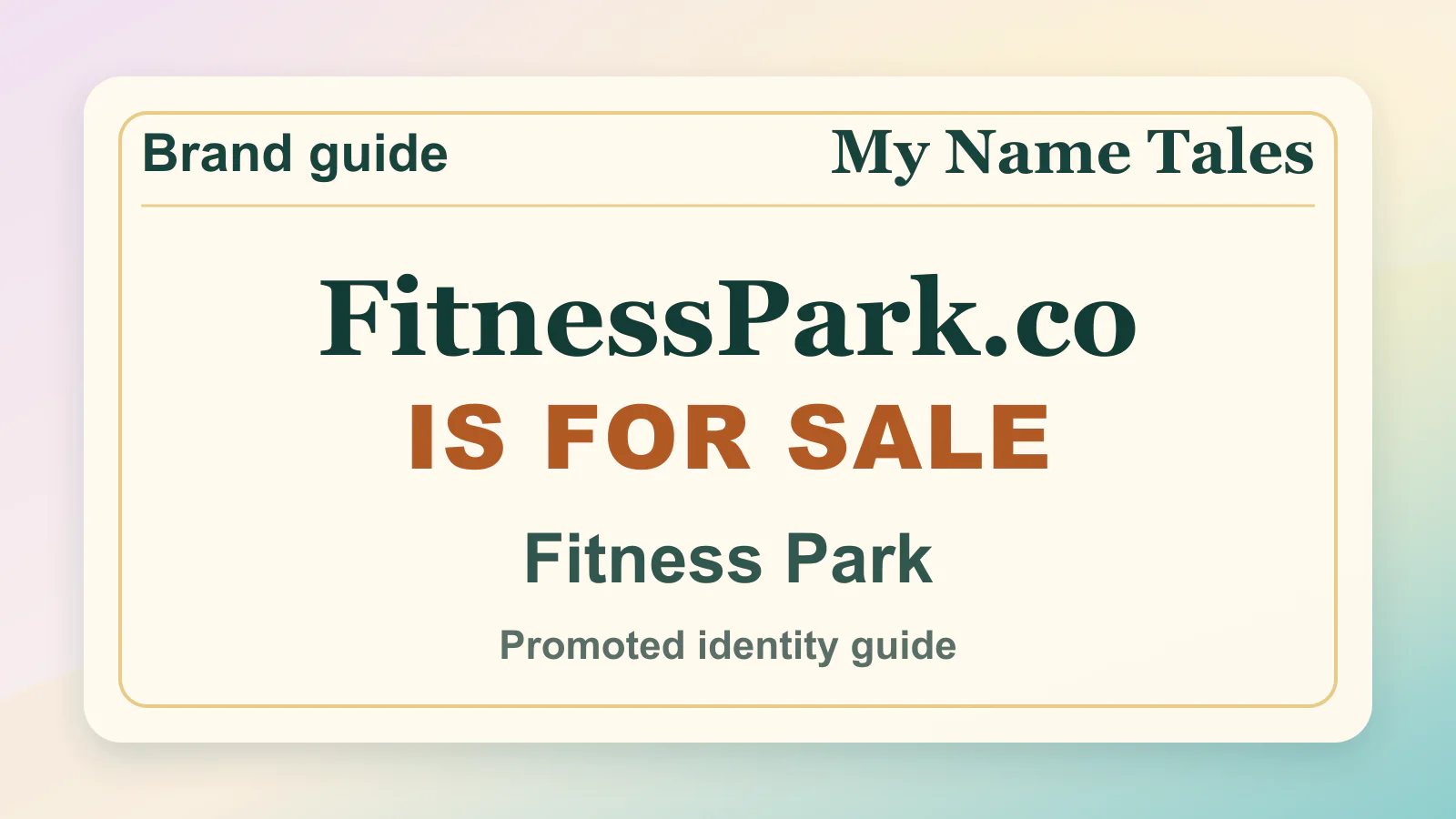 Fitness Park brandable domain guide thumbnail on My Name Tales
