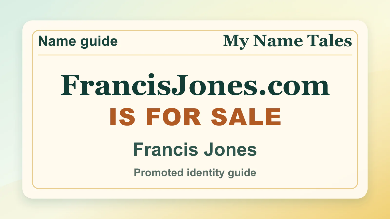 Francis Jones personal name guide thumbnail on My Name Tales