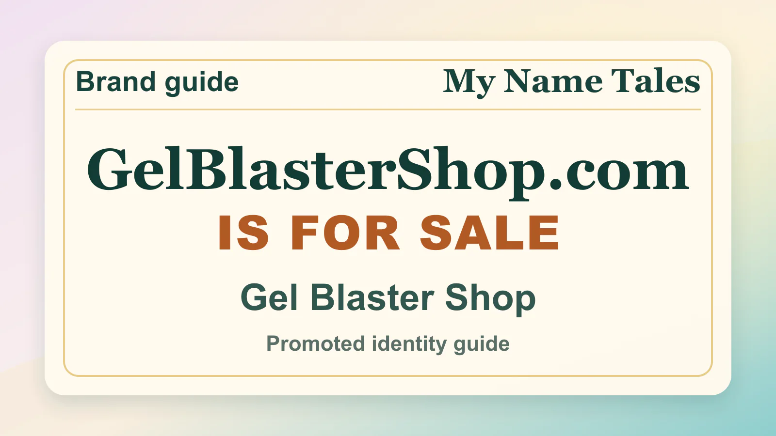 Gel Blaster Shop brandable domain guide thumbnail on My Name Tales