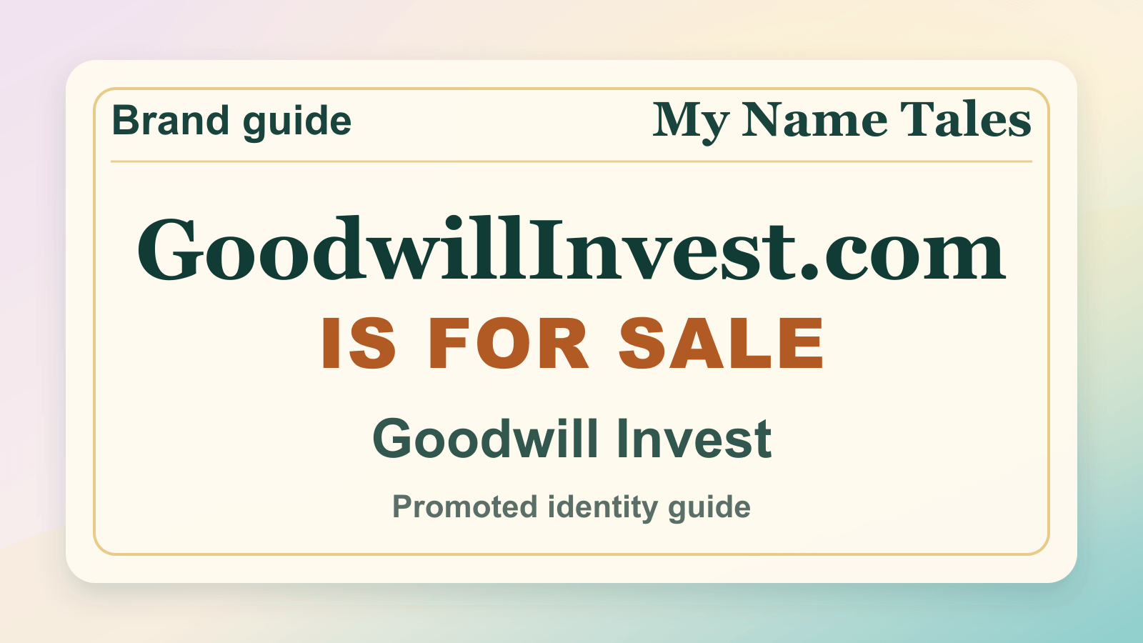 Goodwill Invest identity guide image — GoodwillInvest.com is for sale