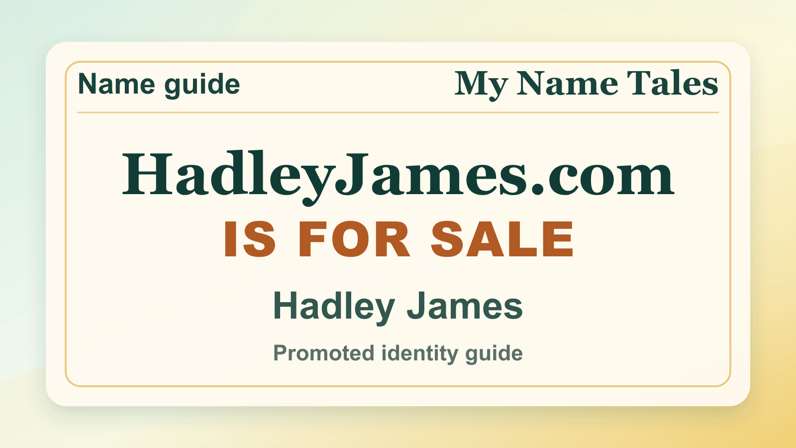 Hadley James identity guide image — HadleyJames.com is for sale