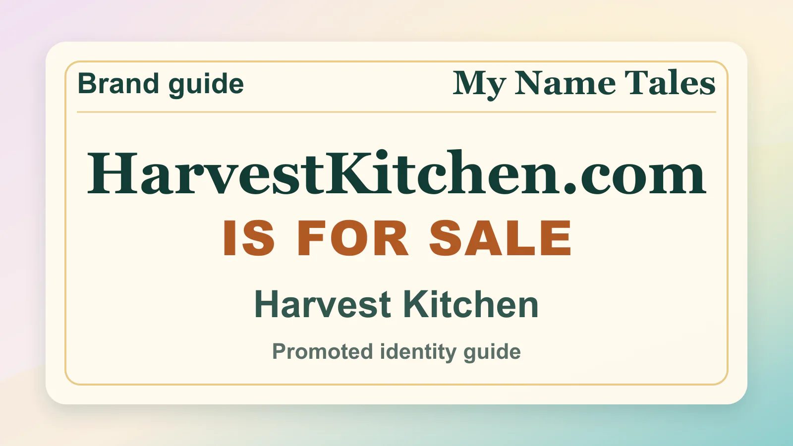 Harvest Kitchen brandable domain guide thumbnail on My Name Tales