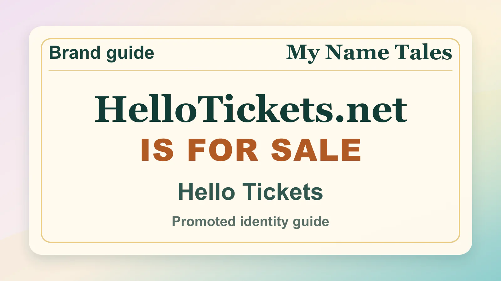 Hello Tickets brandable domain guide thumbnail on My Name Tales