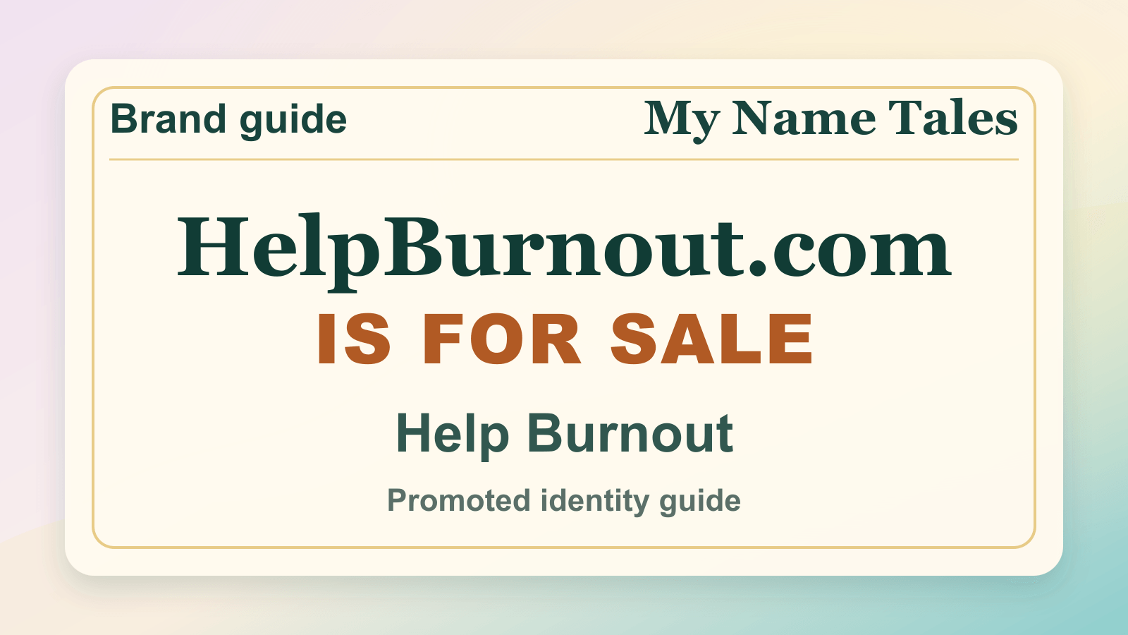 Help Burnout identity guide image — HelpBurnout.com is for sale