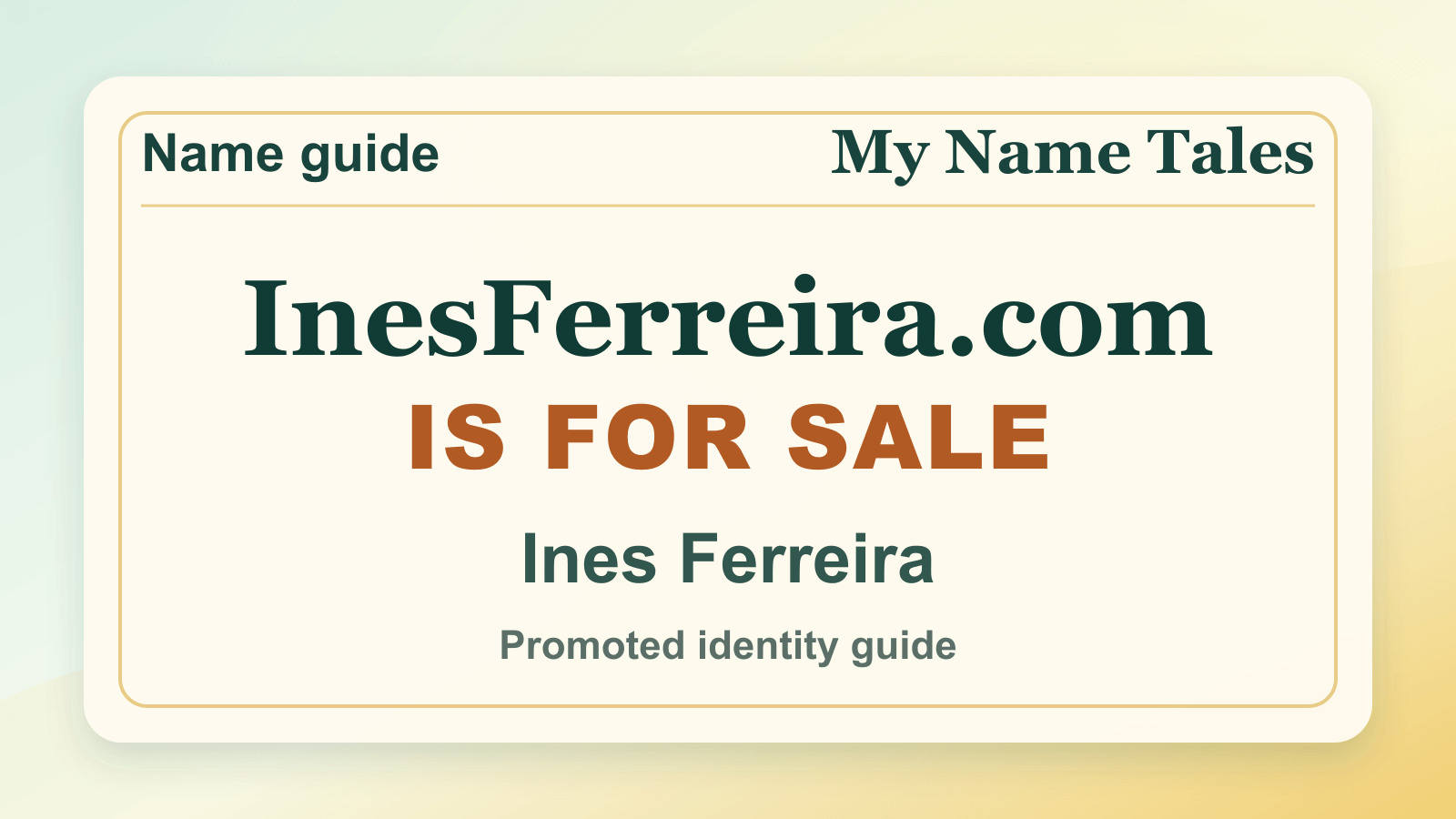 Ines Ferreira identity guide image — InesFerreira.com is for sale