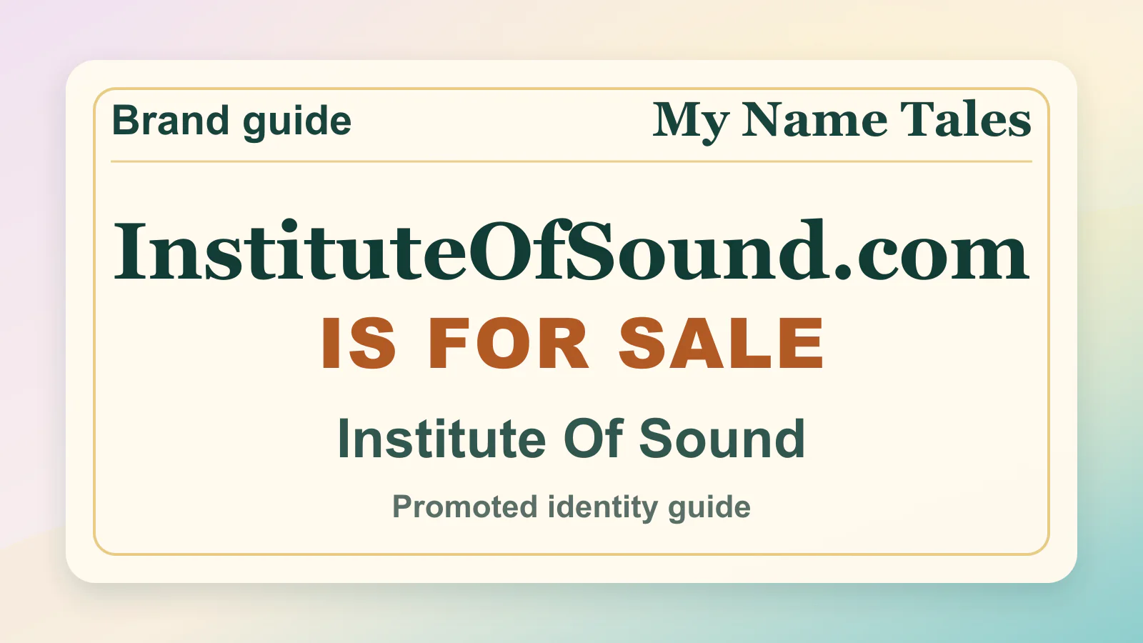 Institute Of Sound brandable domain guide thumbnail on My Name Tales