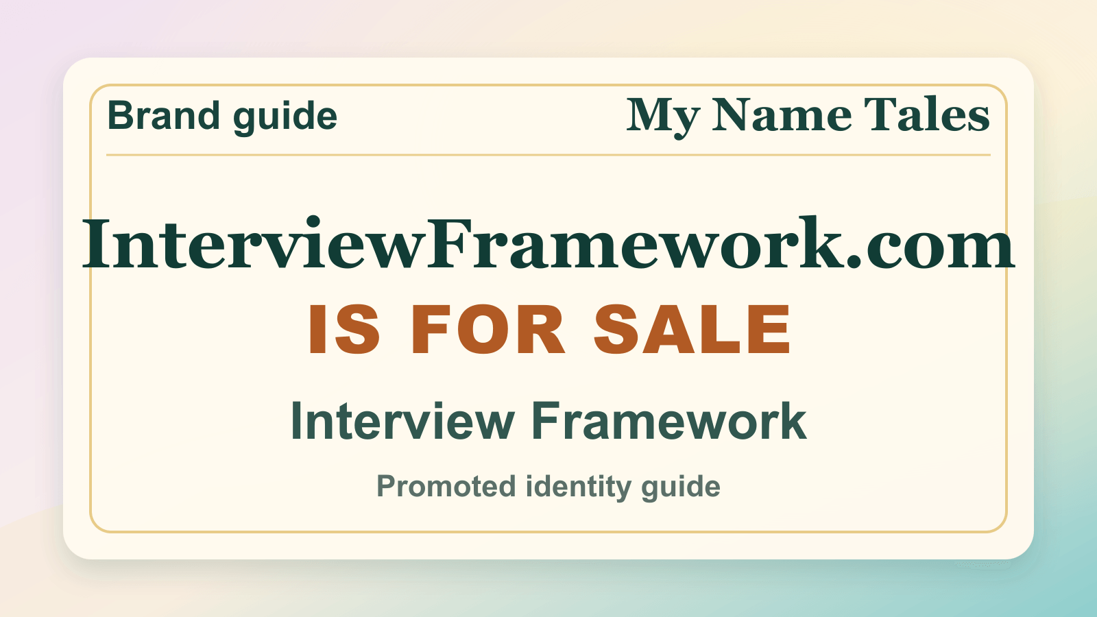 Interview Framework identity guide image — InterviewFramework.com is for sale
